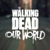 Next Games Brings The Walking Dead: Our World to AR