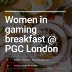Women In Gaming Breakfast at PGC London